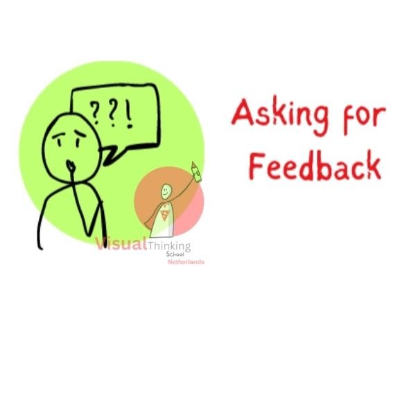 3. Asking for Feedback - essential for networking
